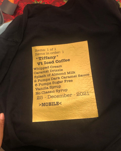 Custom Starbucks order Shirt